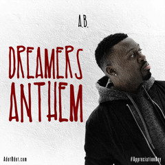 Dreamers Anthem