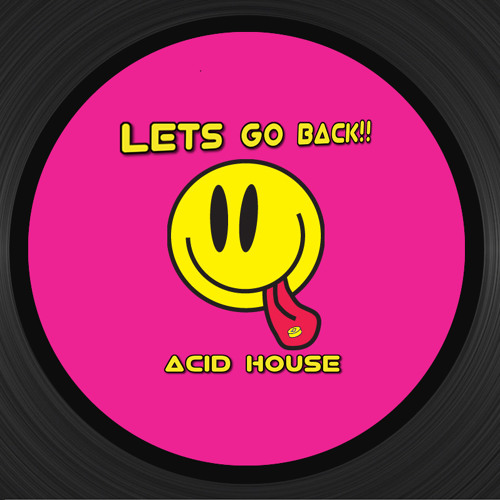 Nicky Dungeons - Lets Go Back!! (Acid House)