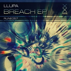 RUNE057: Llupa - «Over And Out (Original Mix)» • OUT NOW