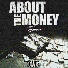 About The Money (Tycoon Cover) Bass Boosted