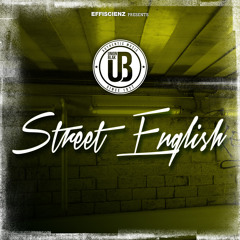 Union Blak "Street English"