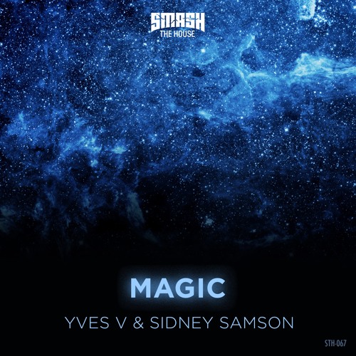 Yves & Sidney Samson - Magic (A'Tom Bootleg)