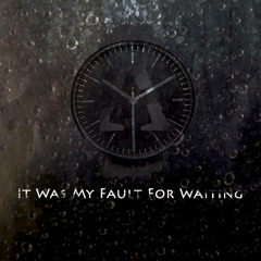 Atlantis Bound - "It Was My Fault For Waiting"