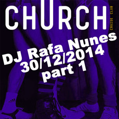 Club Church - Amsterdam 30 Dec 2014 By DJ Rafa Nunes - p.1