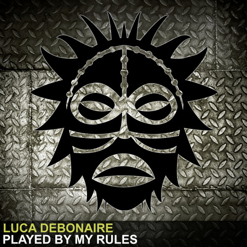 Luca Debonaire - Played By My Rules