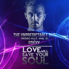 The Unpredictable Duo & Foxxy - Love Will Save Your Soul (TEASER)96 kbps