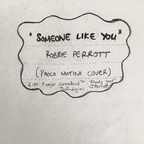 Someone Like You Paolo Nutini Cover By Robbie Perrott On Soundcloud Hear The World S Sounds soundcloud