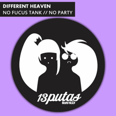 Different Heaven - No Party