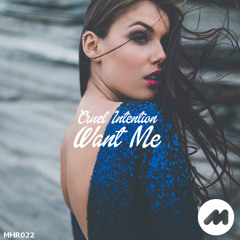 Cruel Intention - Want Me