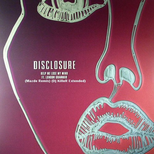Stream Disclosure - Help Me Lose My Mind (Mazde Remix) (Dj KilleR Extended)  by deejaykiller | Listen online for free on SoundCloud