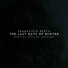 The Last Days of Winter