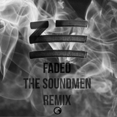 ZHU - Faded (The Soundmen Remix)