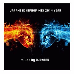 JAPANESE HIPHOP MIX 2014 YEAR - 日本語ラップ MIX-