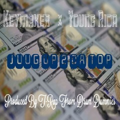 Keymaker ft Young Rida - Juug Up 2 Da Top