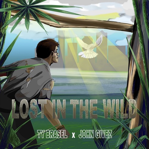 Ty Brasel - Lost in the Wild ft. John Givez