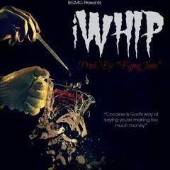 Bully Gang Music Group - iWhip Prod. By Bgmg Juno