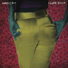 Premiere: Lonely Boy - I Like Disco