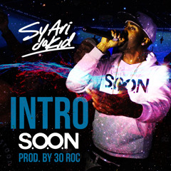 Intro (S.O.O.N.) (No DJ) - Sy Ari Da Kid (Prod. By 30 Roc)