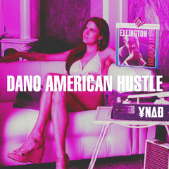 Dano Ft. El Orfebre - American Hustle (Imagine That) (Slowed By YNAD)