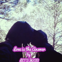 Love Is The Answer (Prod. By PH8)