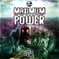 Maximum Power (Out Now)