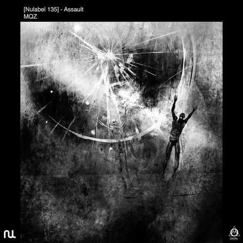 MQZ - Assault EP (Nulabel Rec)