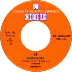 KT "Sugar, Sugar" (The Archies)