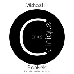 [CLR102] - Michael A - Frankield EP