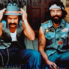 MinatriX - Größte Haufen LSD [11.01.2015][Cheech & Chong INTRO]FREE DOWNLOAD!