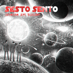 Sesto Sento - Pushing Me Higher (Free Download!!!)