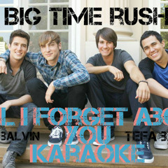 Big Time Rush   Til I Forget About You (karaoke Instrumental)