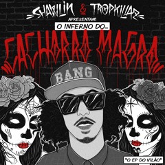 O Inferno do Cachorro Magro E.P.