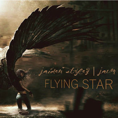 JacM & Jaiden Stylez - Flying Star