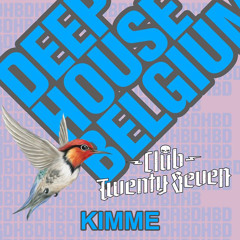 Kimme @ Deep House Belgium - Club Twenty Seven 10/01/2015