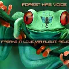 DJ Freetech - Forest Has Voice | Dec 2014