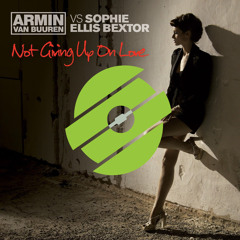 Armin van Buuren vs Sophie Ellis-Bextor - Not giving up on love - Gin Remix