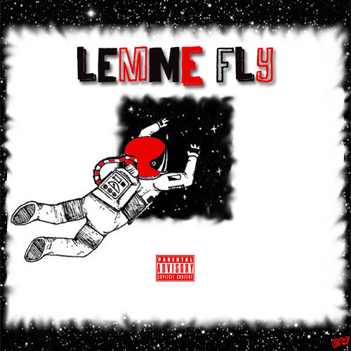 Lemme Fly (Prod. By Options)