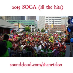 2015 SOCA (all the hits) by SHANE TALON