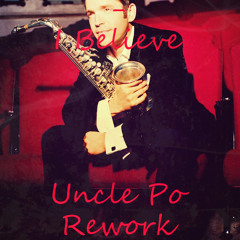 Dave Koz - I Believe (Uncle Po Rework)