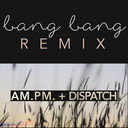 Dispatch Bang Bang Zippy Dispatch Bang Bang Zippy