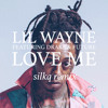 Lil Wayne - Love Me feat. Drake & Future (Silkq Remix)