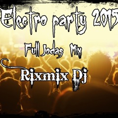 Mix  Electro Jodas Rixmixdj 2015