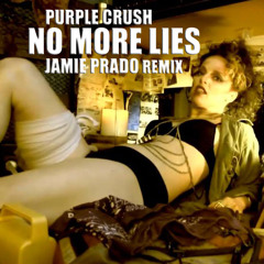 No More Lies - Purple Crush (Jamie Prado Remix)