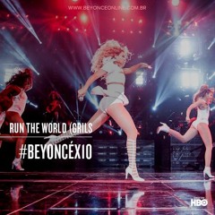 O2. Run The World (Girls) | BEYONCÉ X10 - (Live at The Mrs Carter Show in Brooklyn/NYC)
