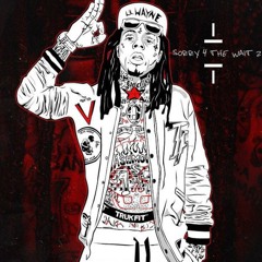 Lil Wayne - Shit Freestyle (Sorry 4 The Wait 2)
