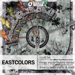 Eastcolors, Traffic & Noel ft. Messy MC - Dreams (BBC Radio1 cut) - OUT NOW!