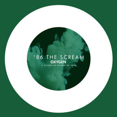 '86 - The Scream (Oliver Heldens Heldeep Radio Rip) [Available February 9]