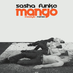 Sascha Funke - Mango (MissyB Remix)