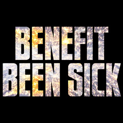 Benefit - Been Sick