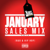January Sales Mix 2015 (R&B & Hip Hop) Free Download!